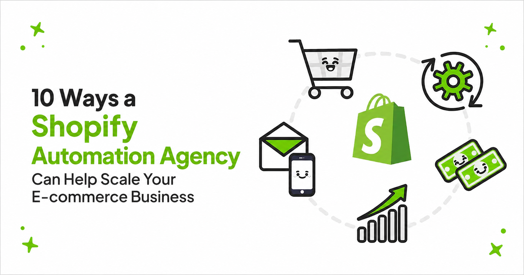 10 Ways a Shopify Automation Agency Can Help Scale Your E-commerce Business